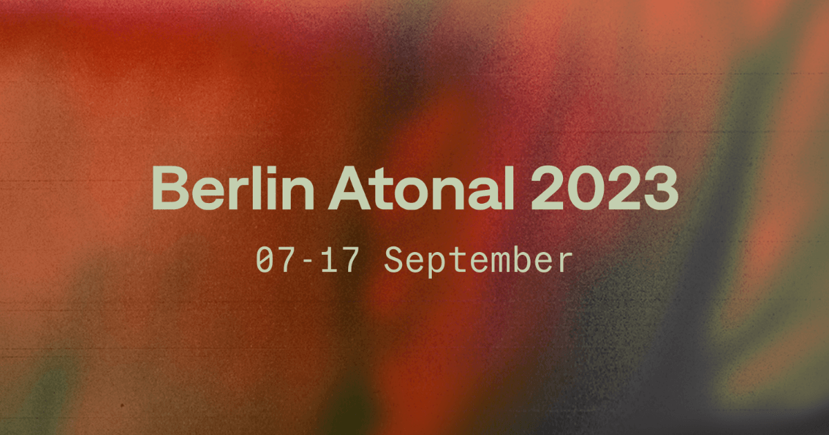 Berlin Atonal 2023